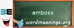 WordMeaning blackboard for emboss